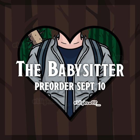 The Babysitter PREORDER