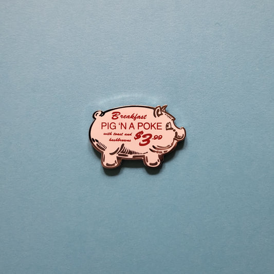 Pig 'N A Poke Hard Enamel Pin